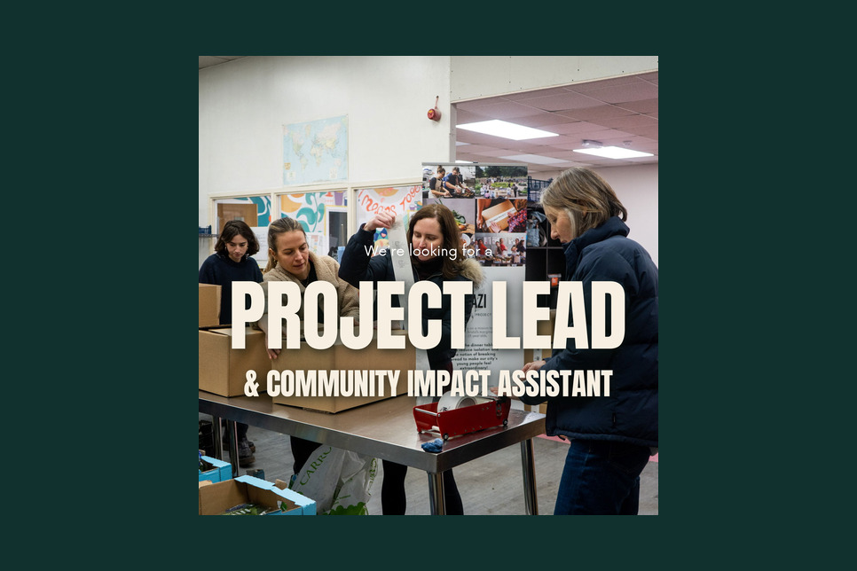 We're looking for a Project Lead and Community Impact Assistant. Volunteers packing aMAZIng meal kits at The MAZI Project community kitchen in Bedminster, Bristol.